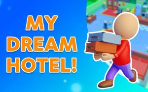 My Dream Hotel Tycoon Management Game